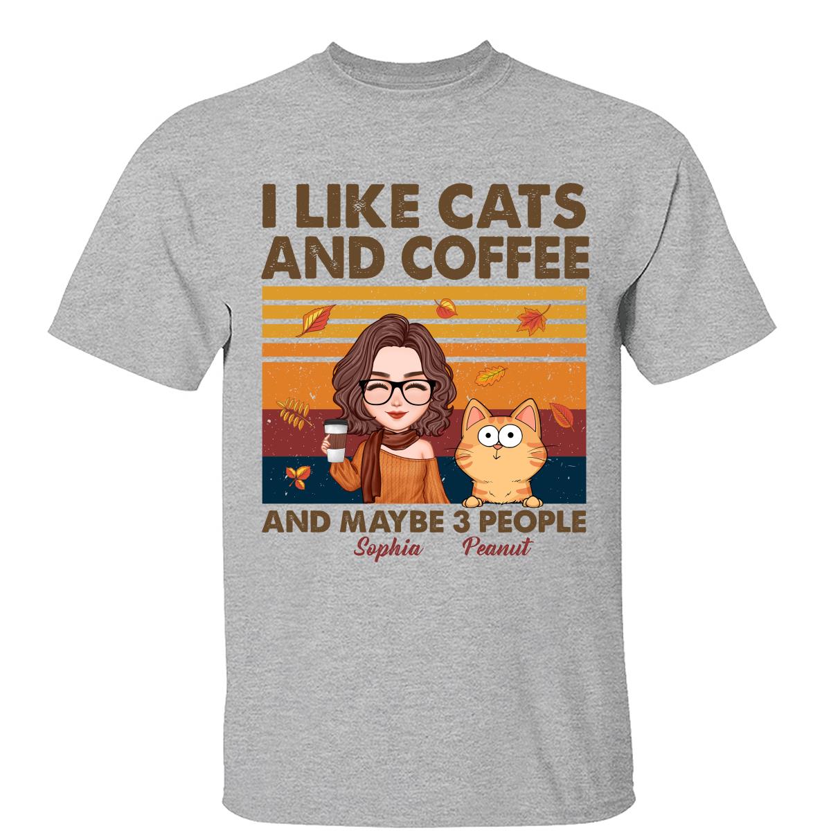 Like Cats Coffee & 3 People Fall Season Cat Mom Personalized Shirt