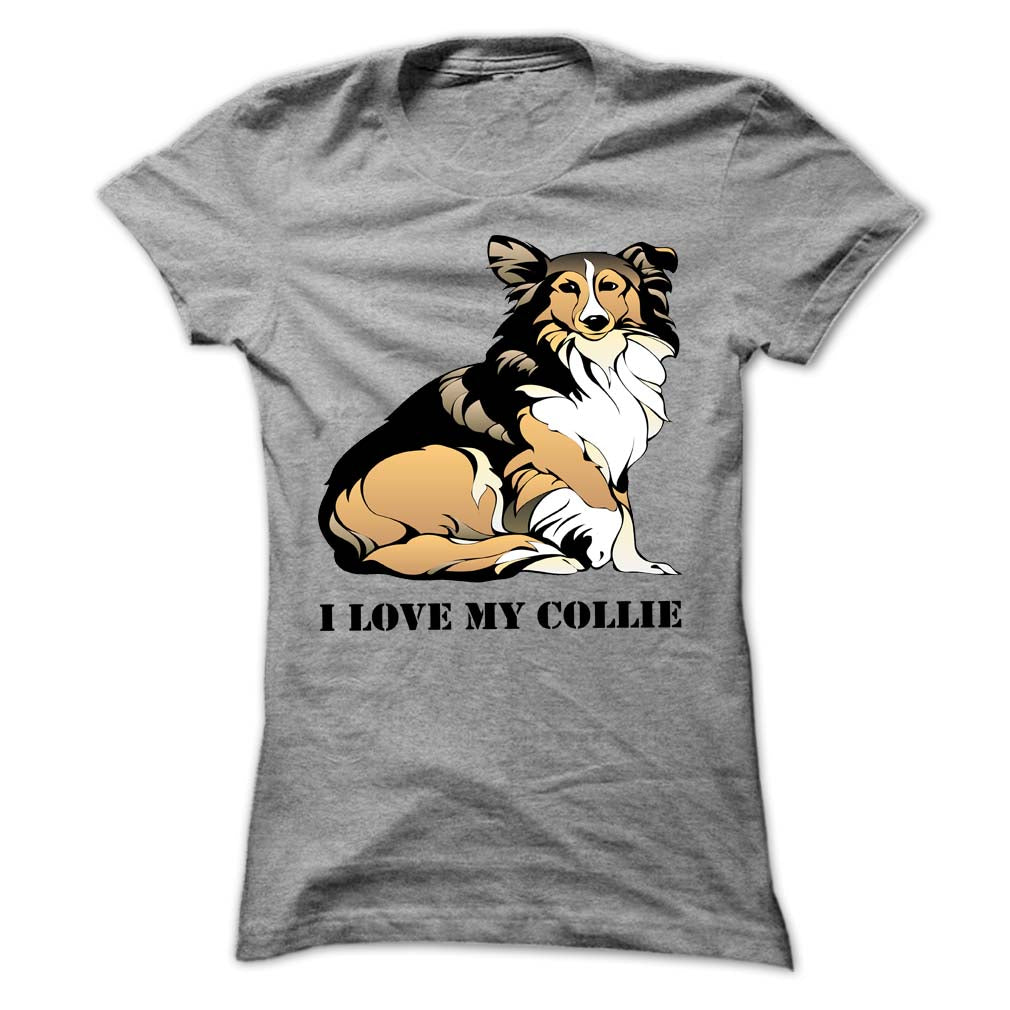 I Love My Rough Collie Shirt