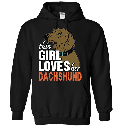 This Girl Loves Her Dachshund