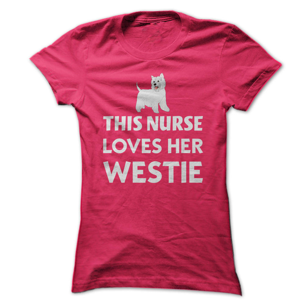 This Nurse Loves Her Westie T Shirt