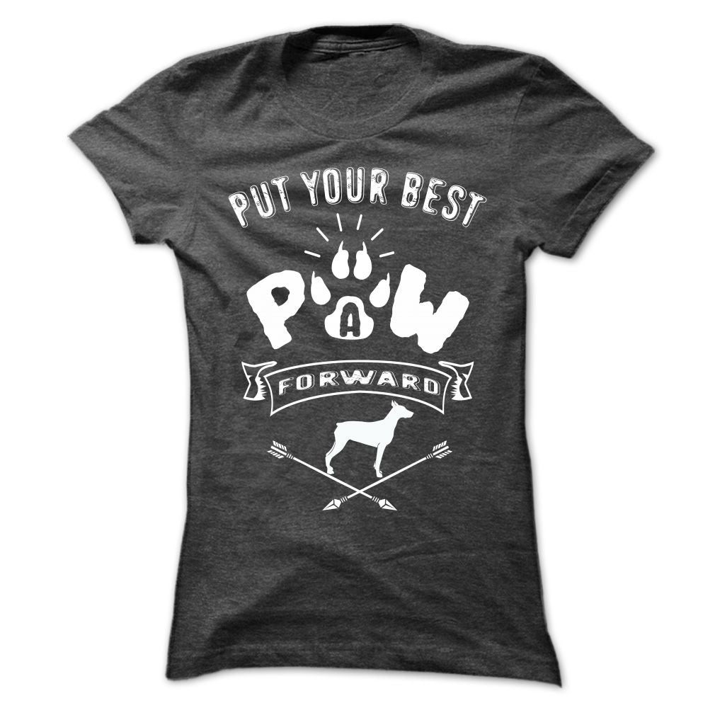 PUT YOUR BEST A PAW FORWARD-doberman pinscher