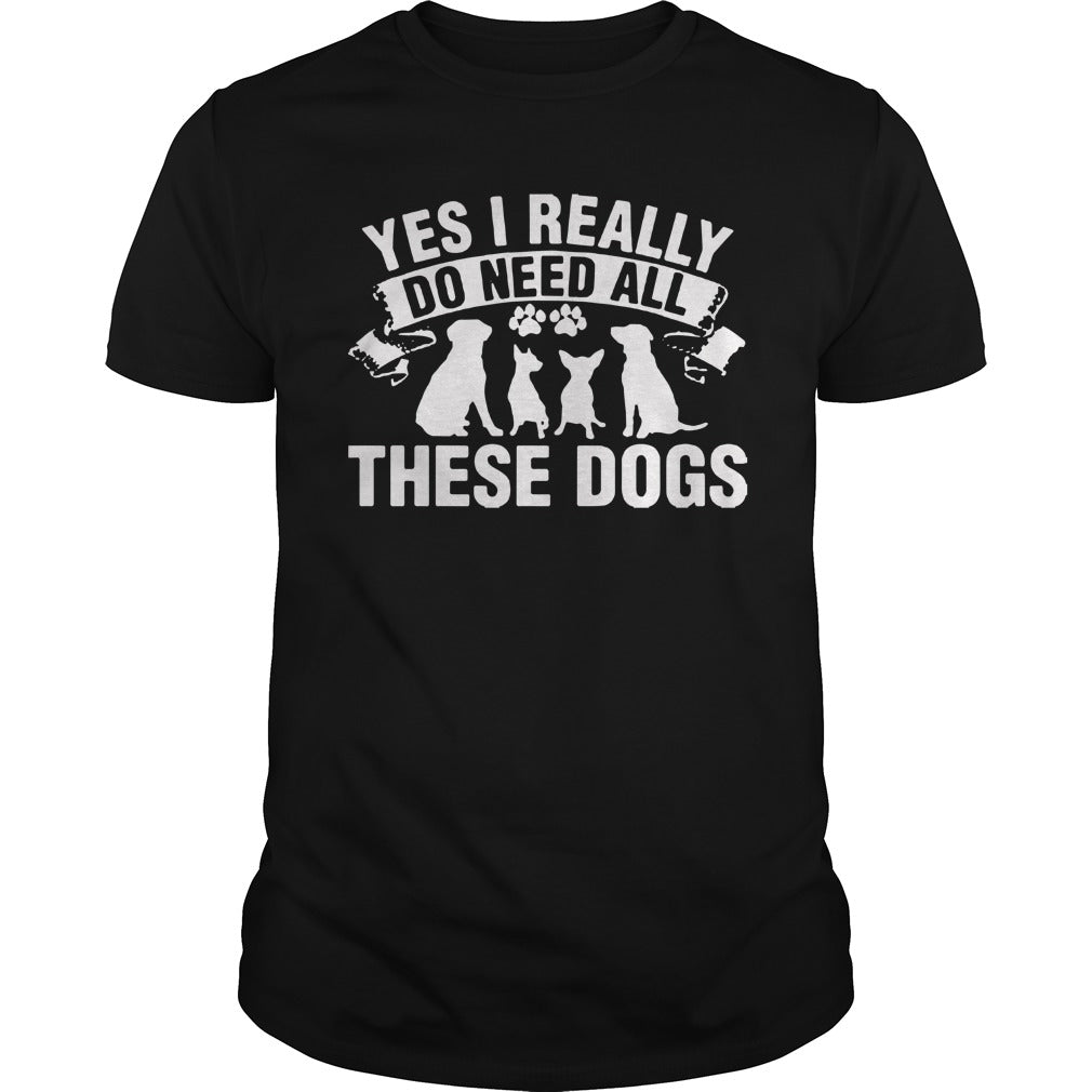 Yes i really do need al these dogs