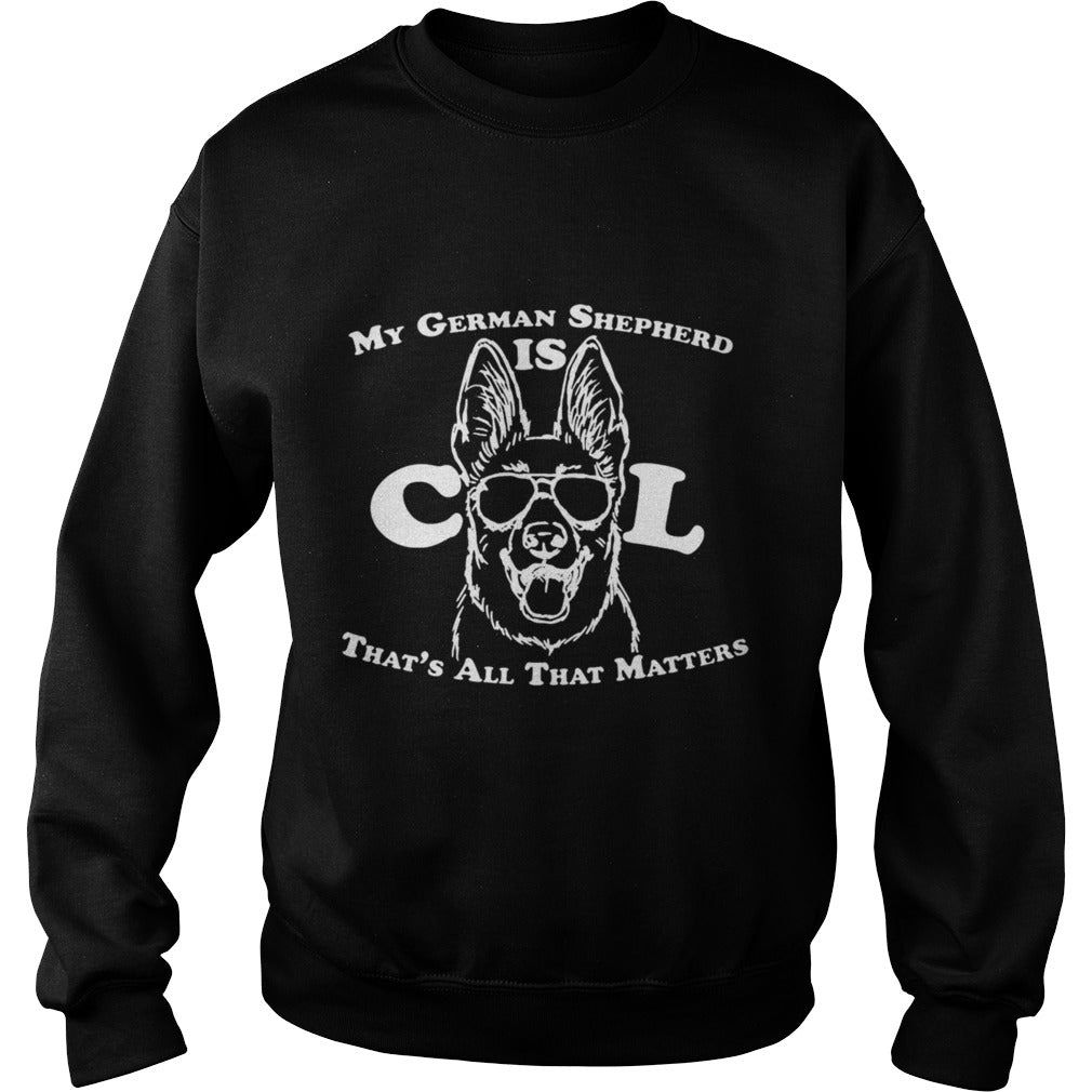 My Cool German Shepherd Dog Papa Mama Men Women Dogs Lovers Sunfrog Hoodie