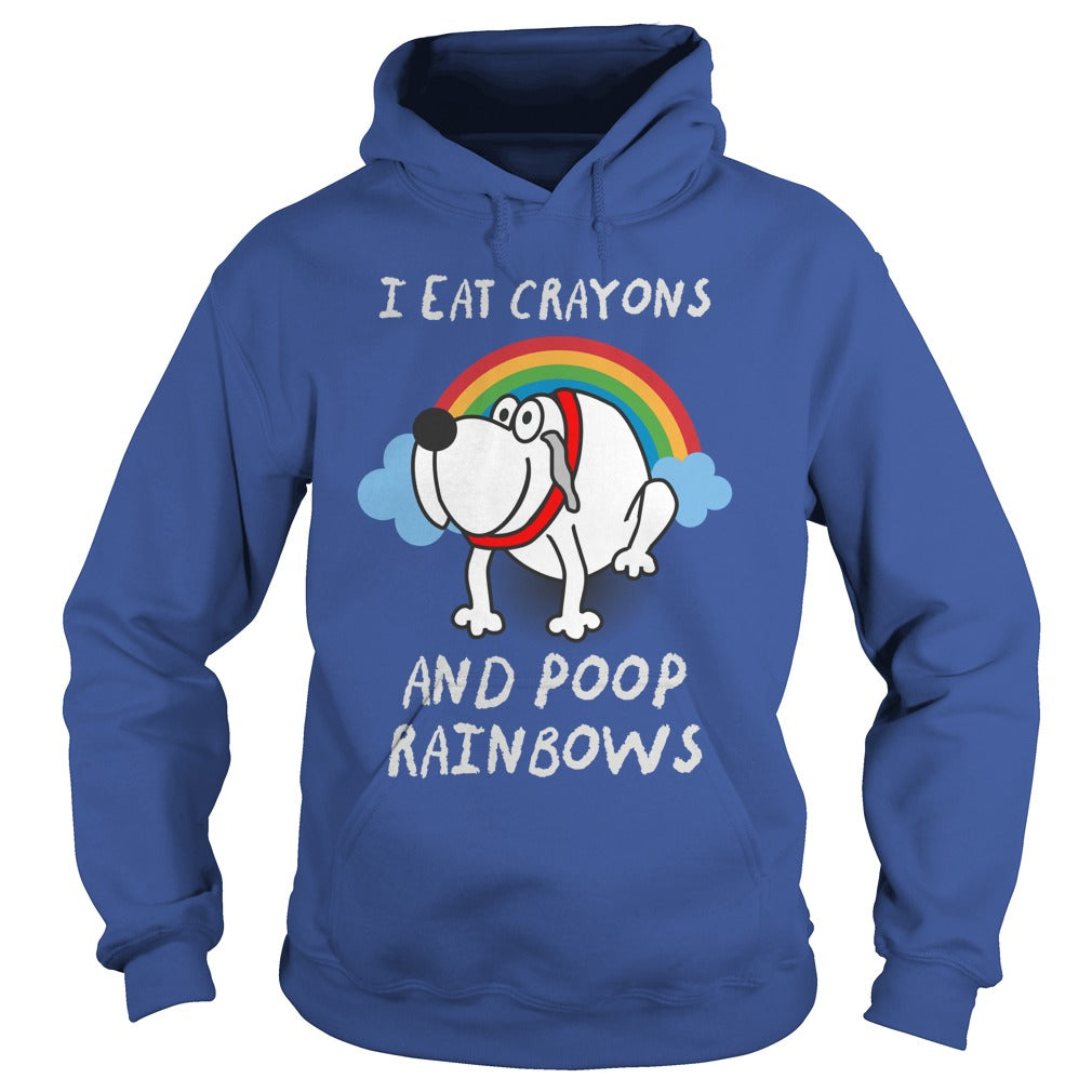 I Eat Crayons And Poop Rainbows Great Gift For Any Funny Dog Lover