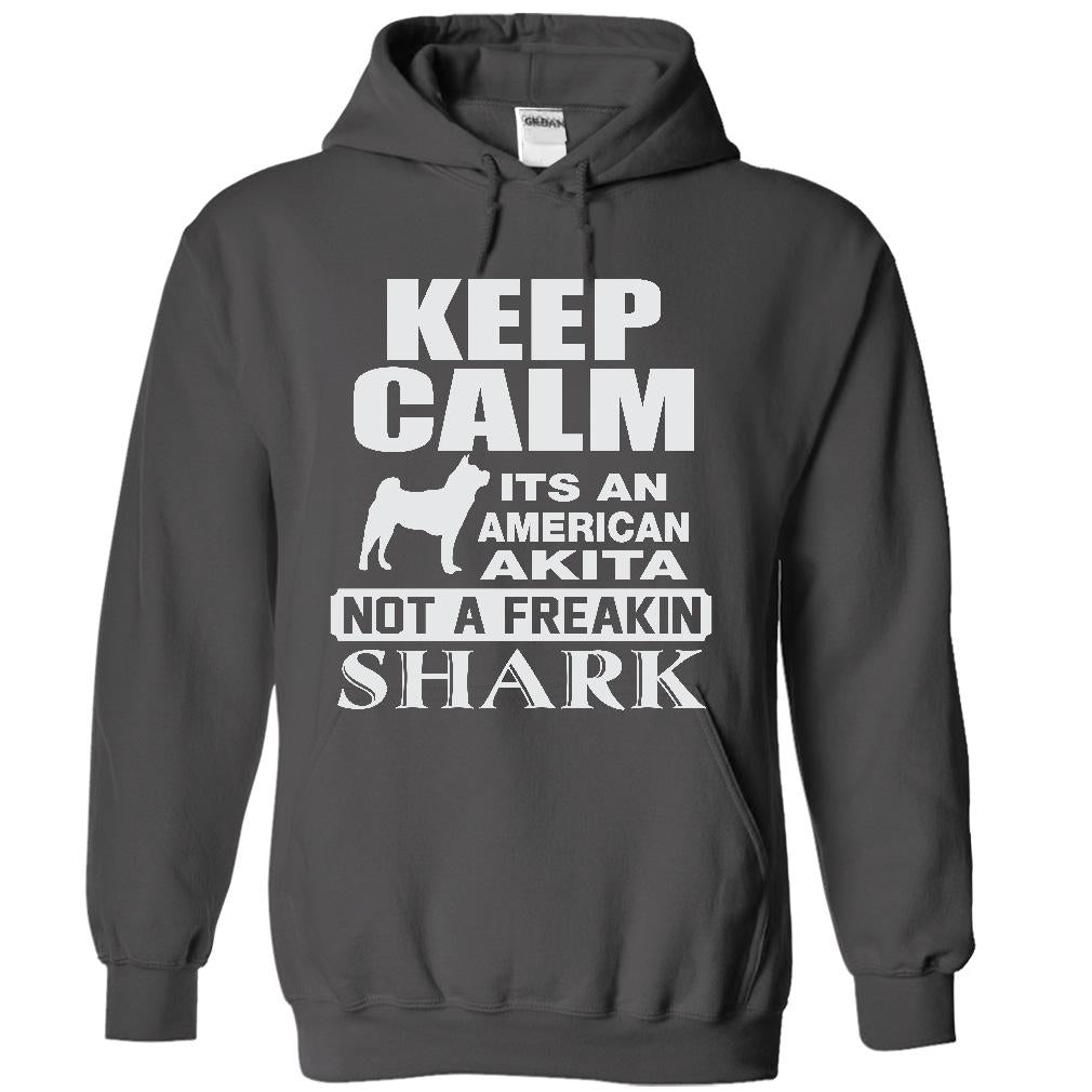 KEEP CALM IT IS AN AMERICAN AKITA