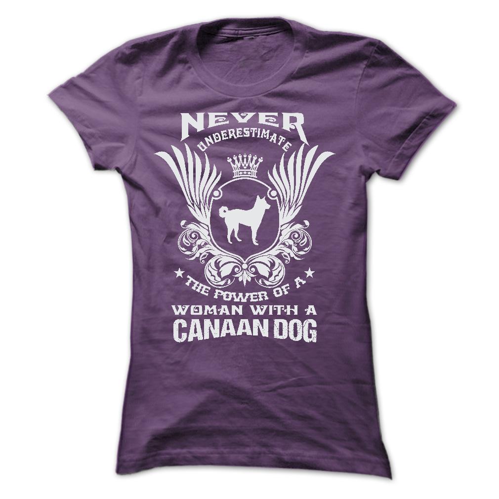 NEVER UNDERESTIMATE THE POWER OF A WOMAN WITH A CANAAN DOG
