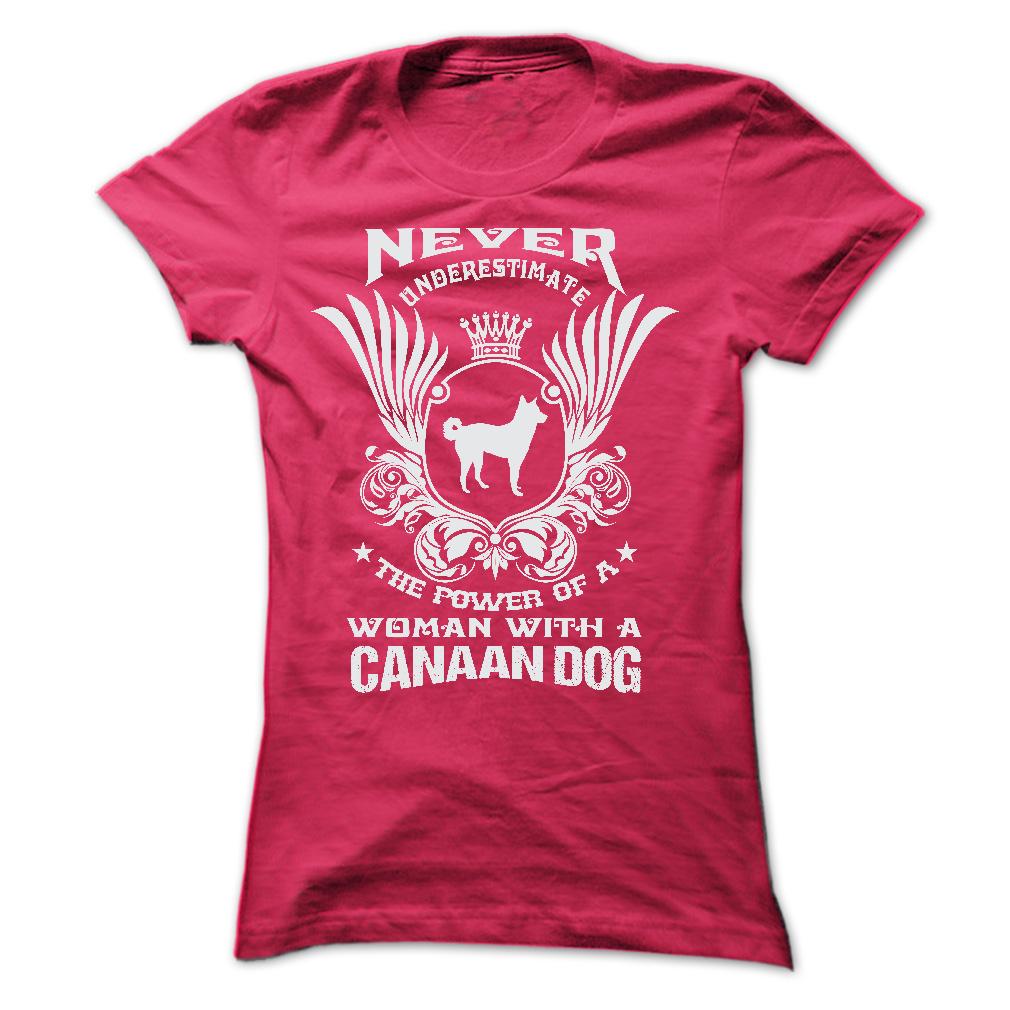NEVER UNDERESTIMATE THE POWER OF A WOMAN WITH A CANAAN DOG