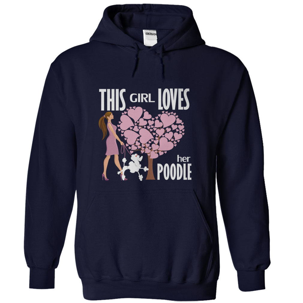 This Girl Loves Her Poodle