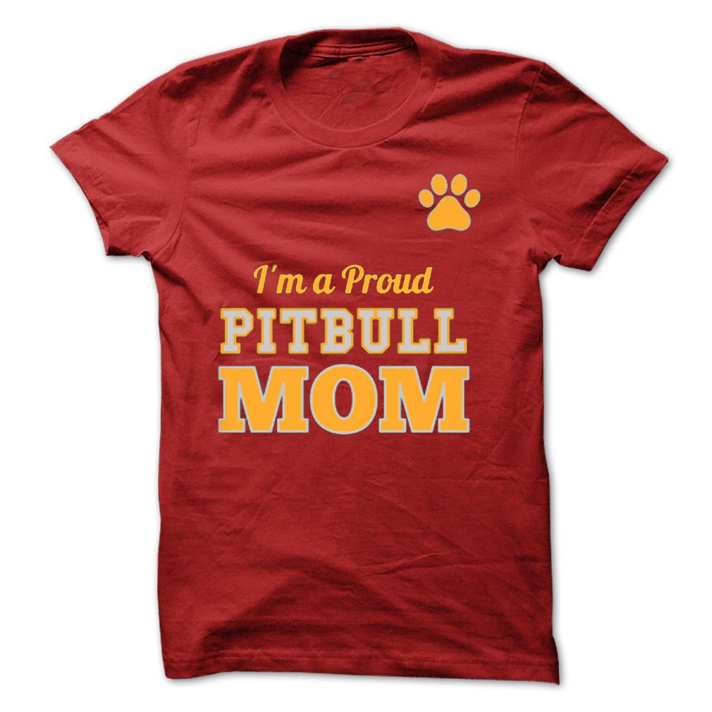 Proud Pitbull MoM Tees & Hoodie
