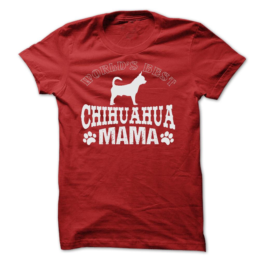 WORLDS BEST CHIHUAHUA MAMA