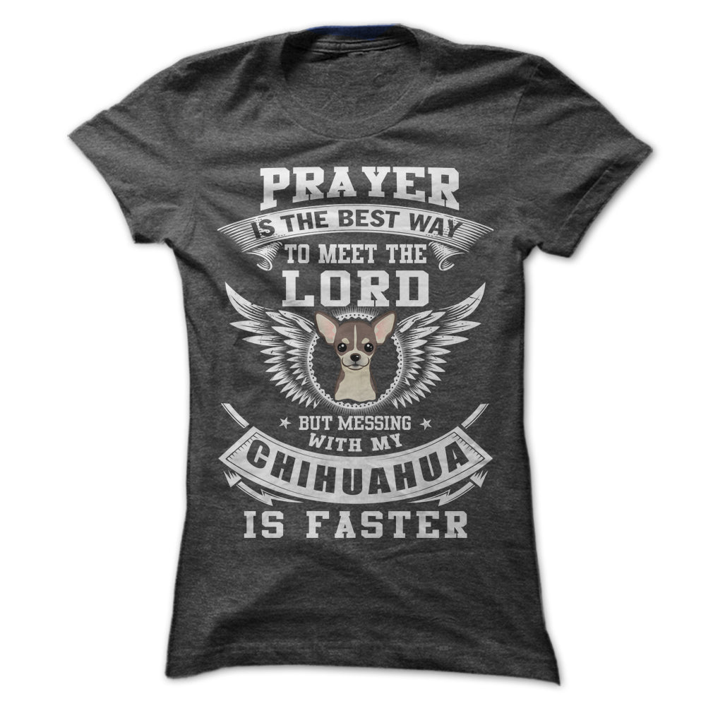Dont Mess With My Chihuahua