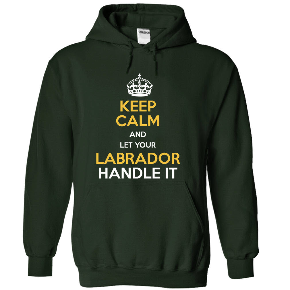 Keep calm and let your Labrador handle it!