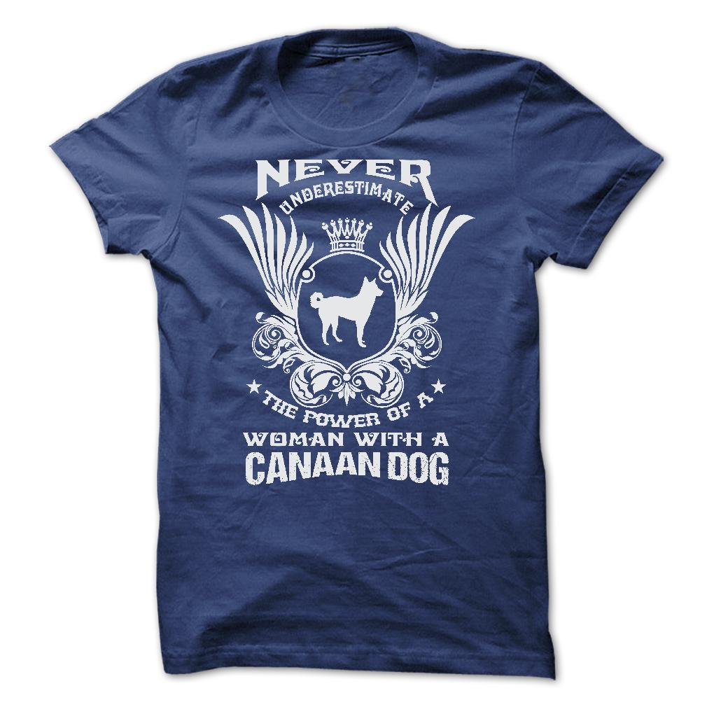NEVER UNDERESTIMATE THE POWER OF A WOMAN WITH A CANAAN DOG