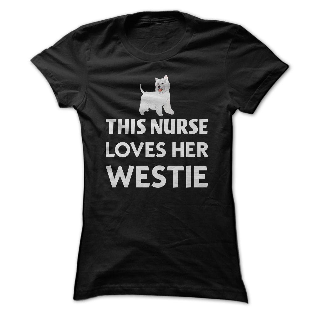 This Nurse Loves Her Westie T Shirt