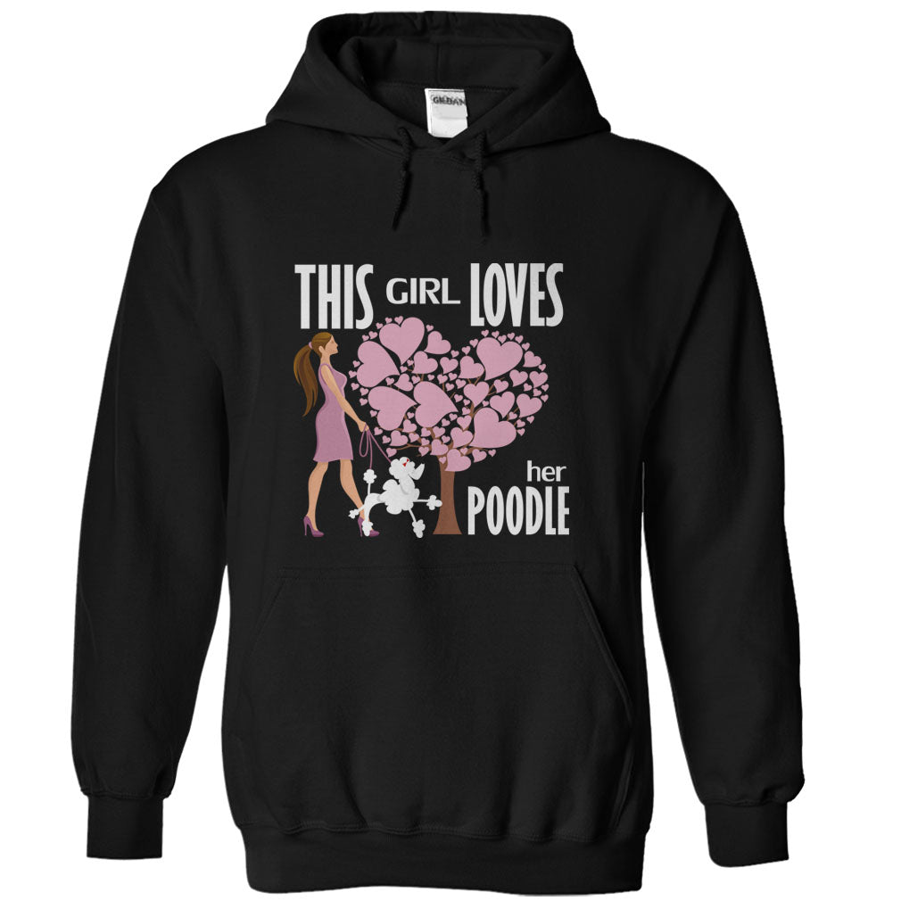This Girl Loves Her Poodle