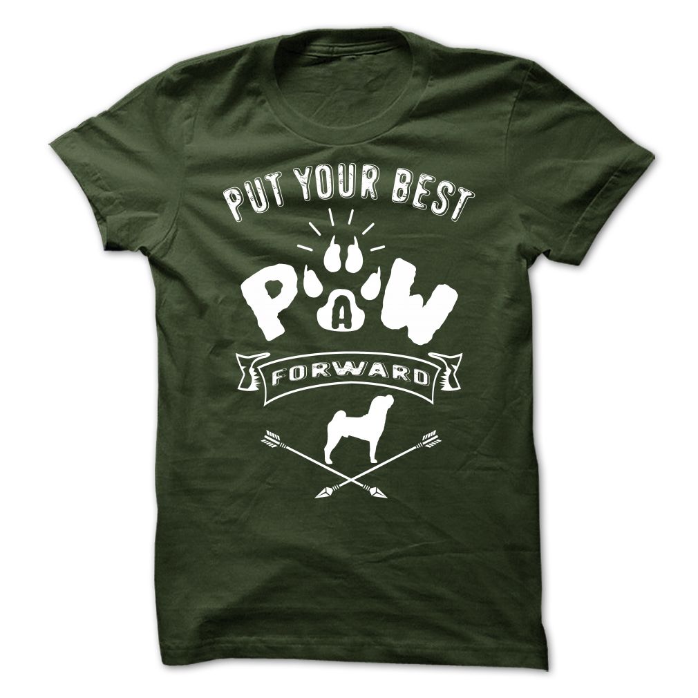PUT YOUR BEST A PAW FORWARD-SHARPEI