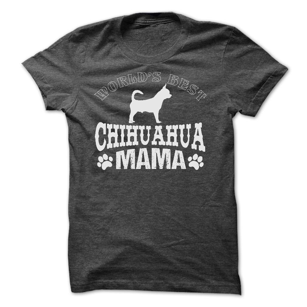 WORLDS BEST CHIHUAHUA MAMA