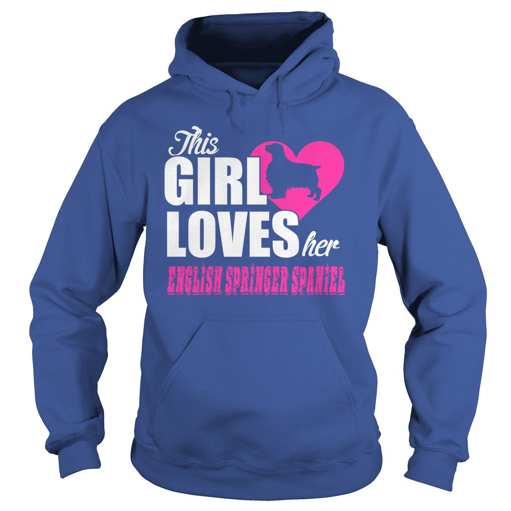 THIS GIRL LOVES HER english springer spaniel