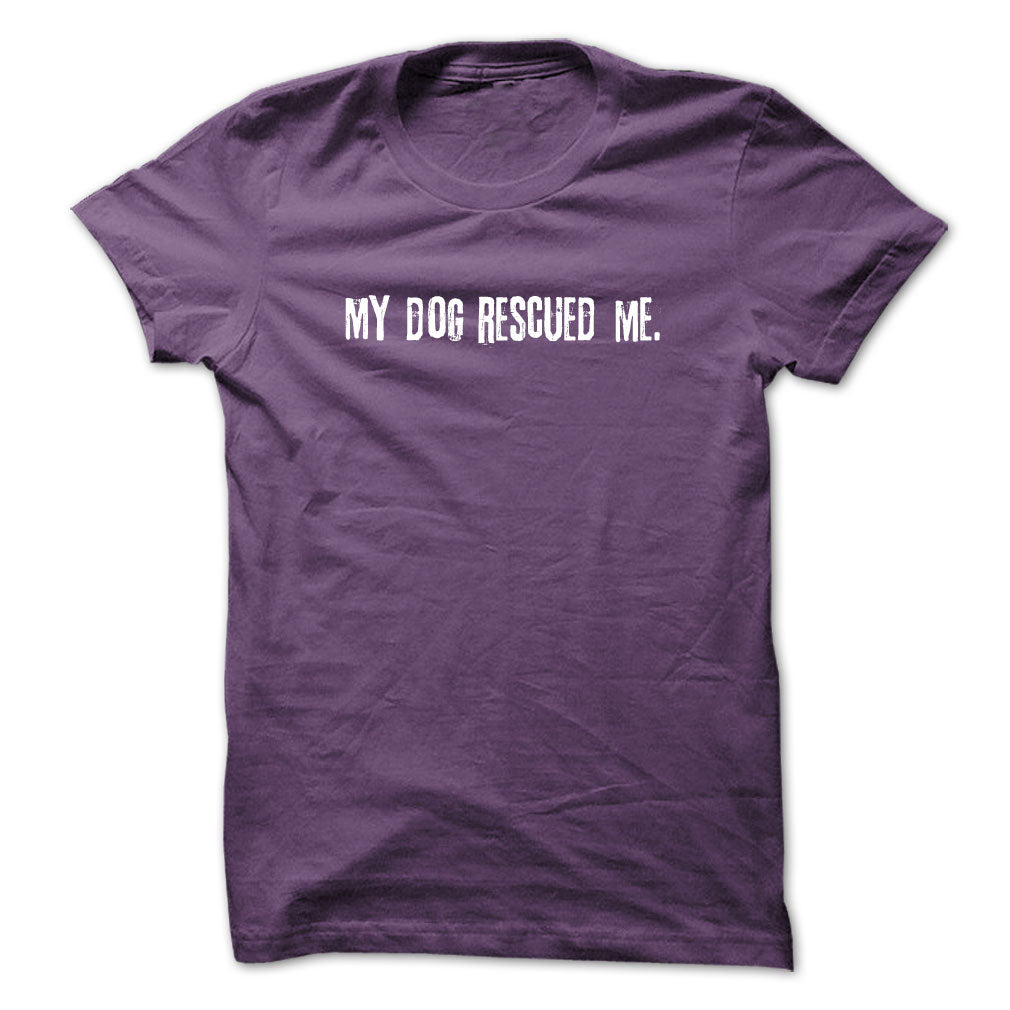 My Dog Rescued Me