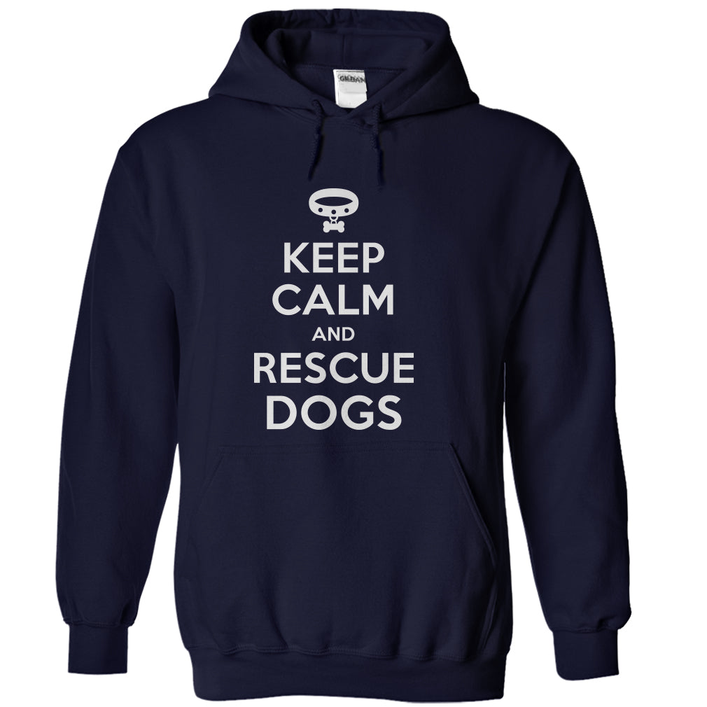 Keep Calm and Rescue Dogs