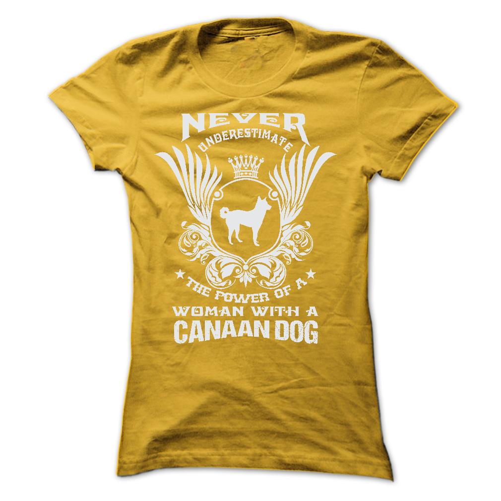 NEVER UNDERESTIMATE THE POWER OF A WOMAN WITH A CANAAN DOG