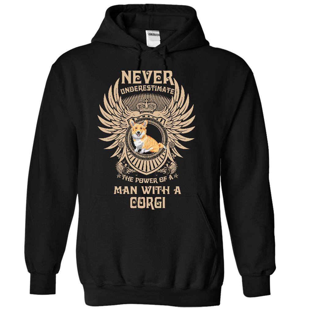 NEVER UNDERESTIMATE THE POWER OF A MAN WITH A CORGI - Limited Edition