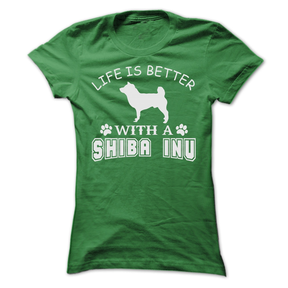 LIFE IS BETTER WITH A SHIBA INU SHIRT