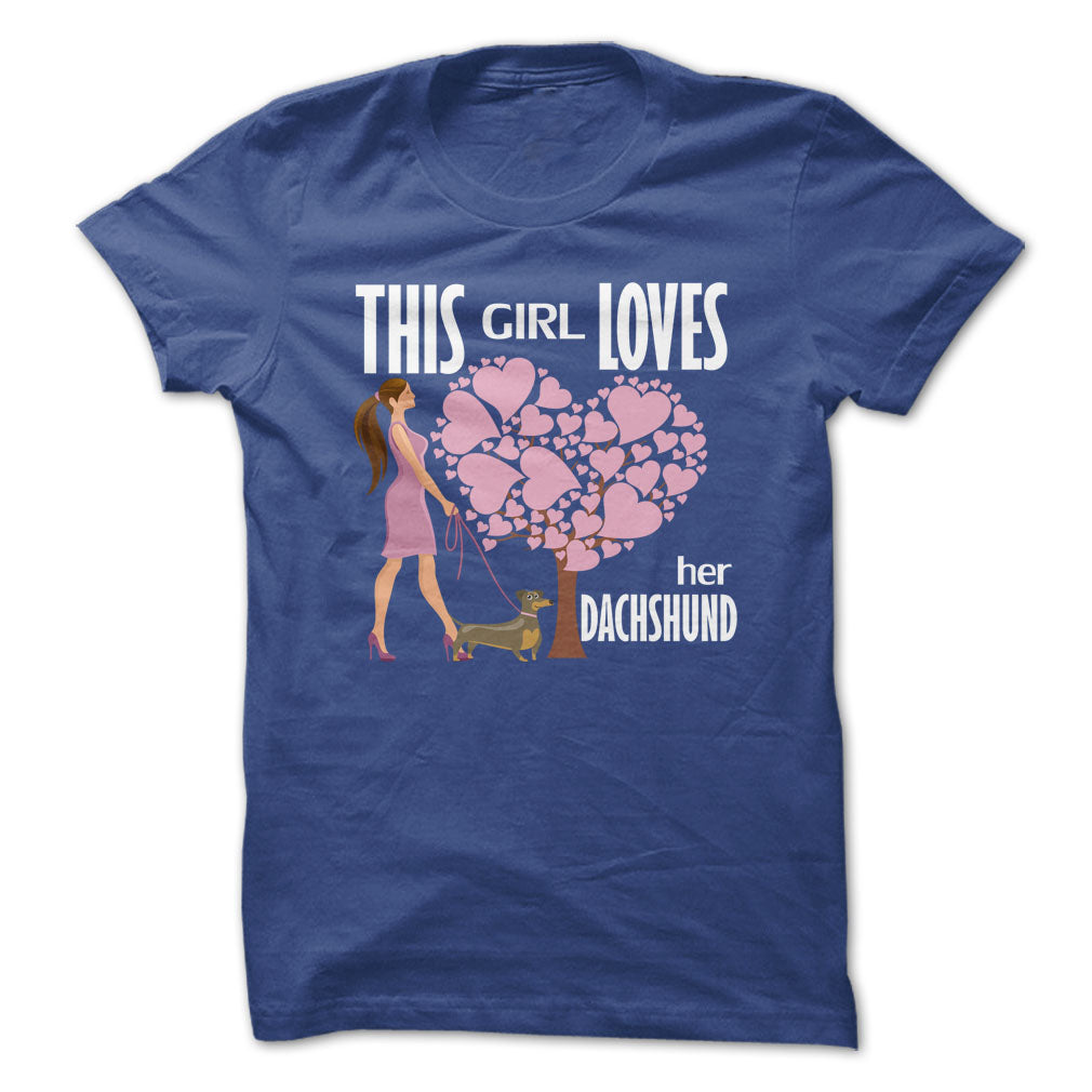 This Girl Loves Her Dachshund