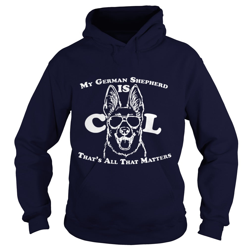 My Cool German Shepherd Dog Papa Mama Men Women Dogs Lovers Sunfrog Hoodie