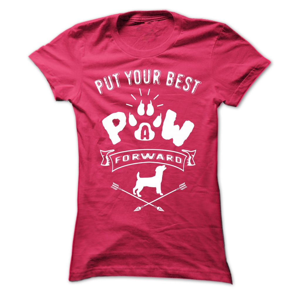 PUT YOUR BEST A PAW FORWARD jack russel terrier