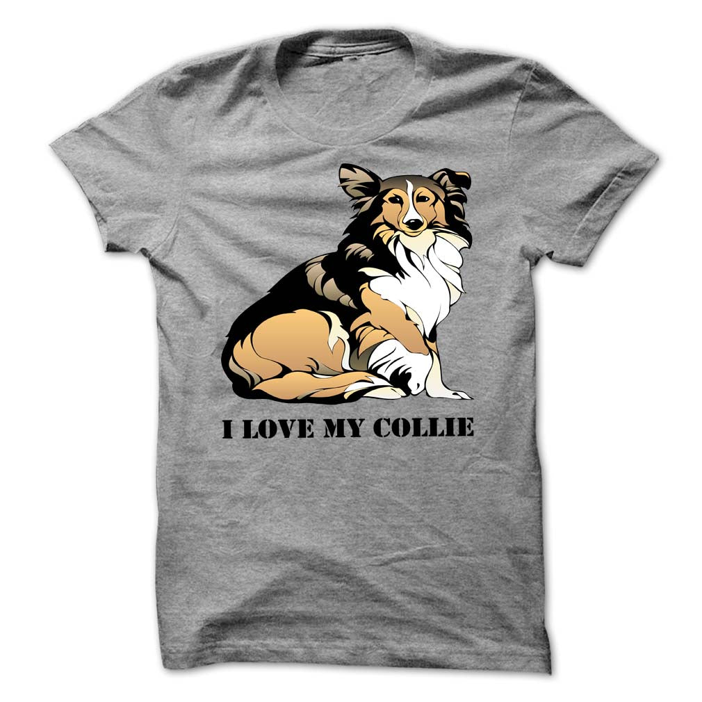 I Love My Rough Collie Shirt