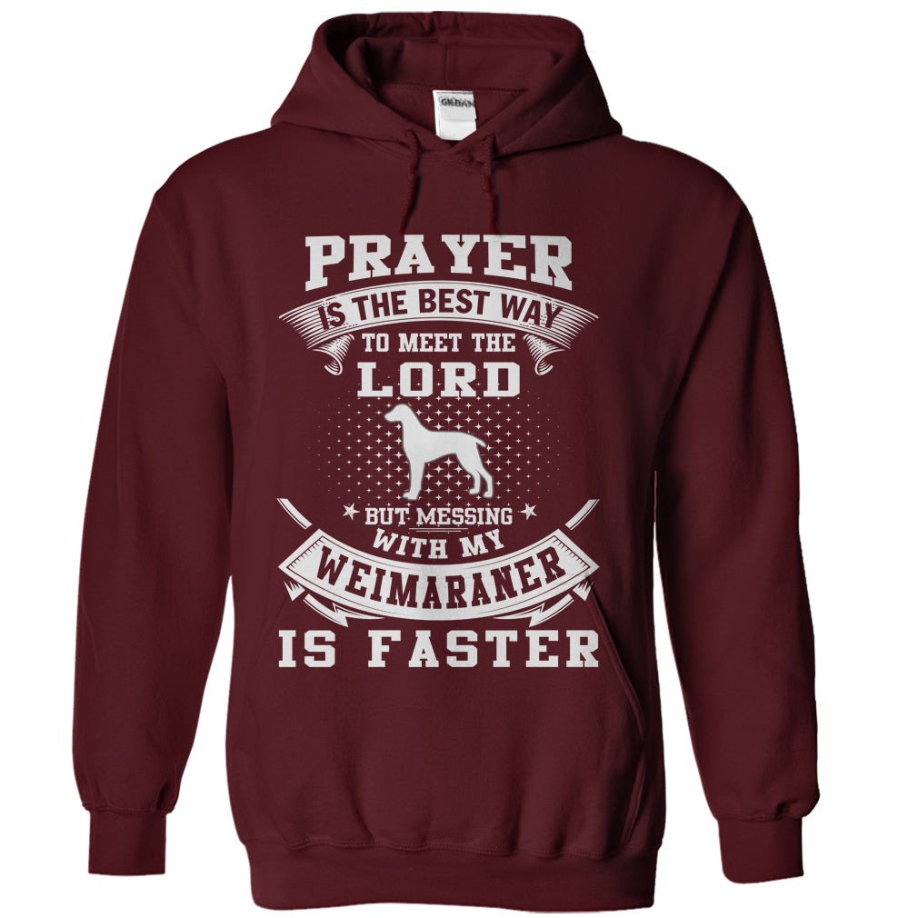 Dont Mess With My Weimaraner