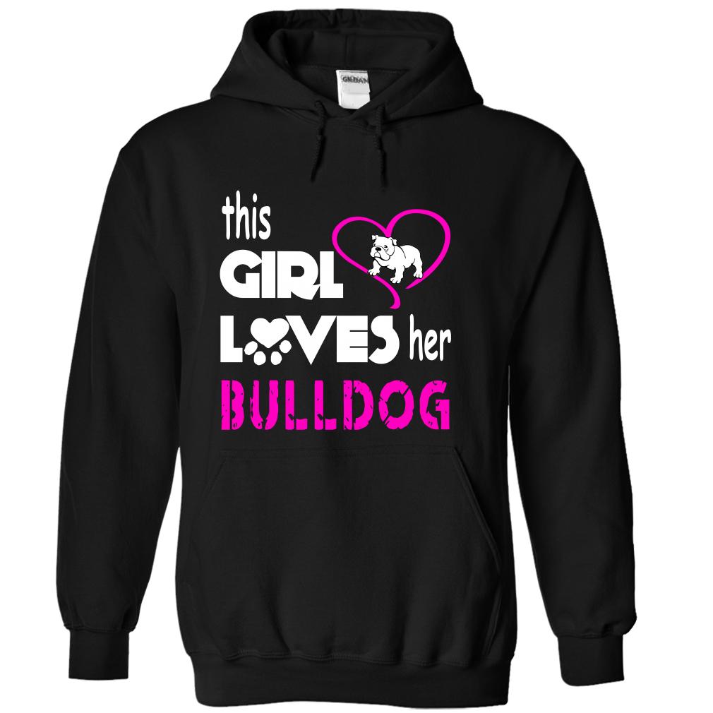 This Girl Loves Her Bulldog - K01