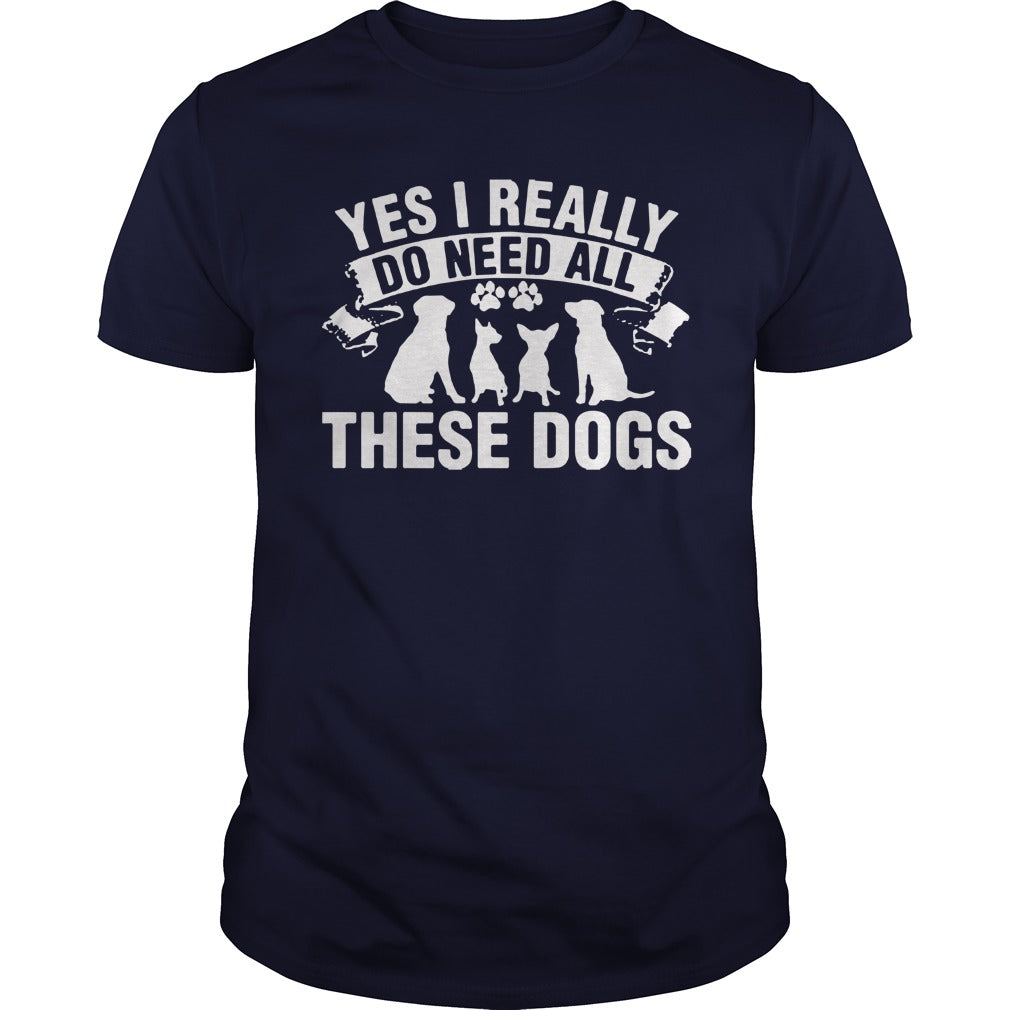 Yes i really do need al these dogs