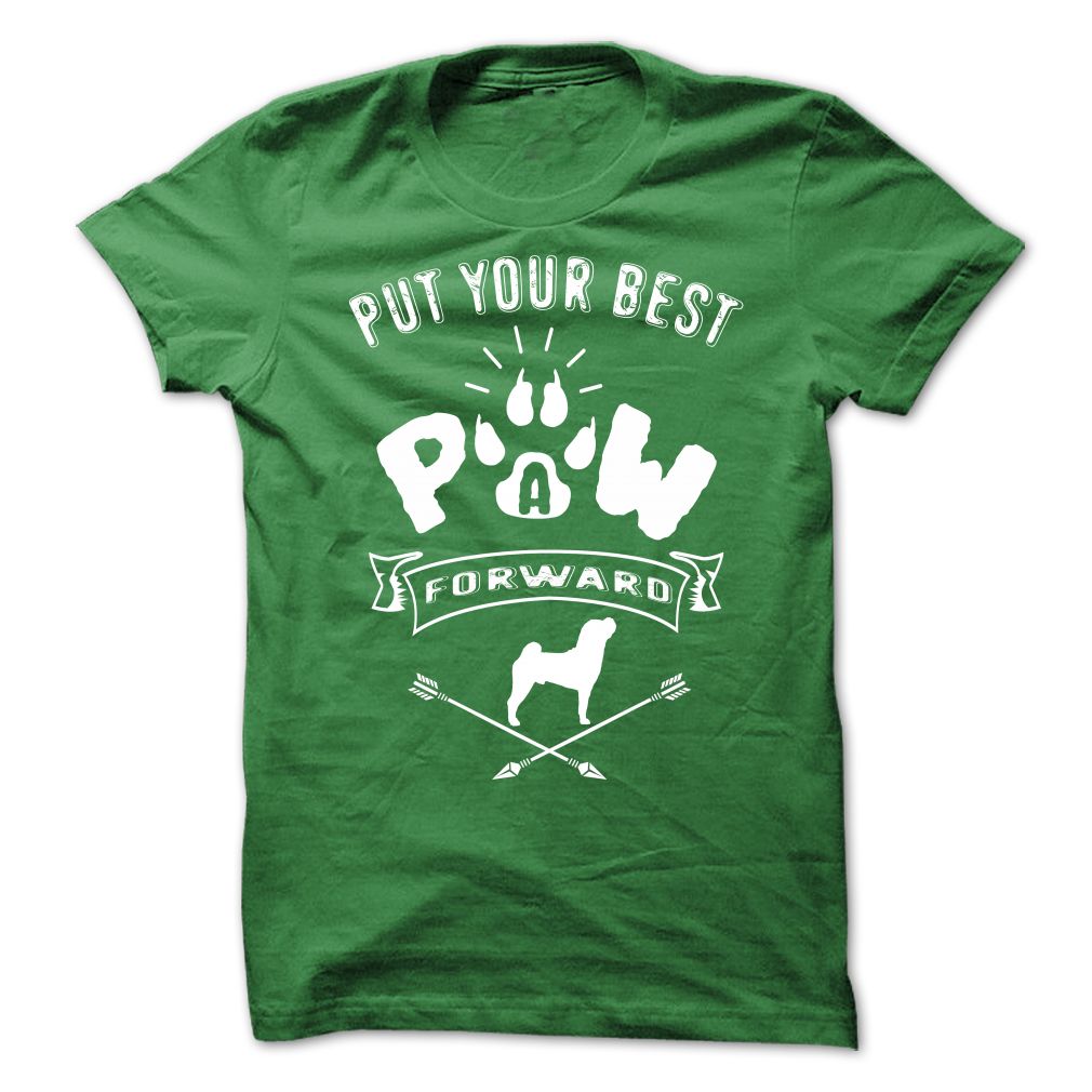 PUT YOUR BEST A PAW FORWARD-SHARPEI