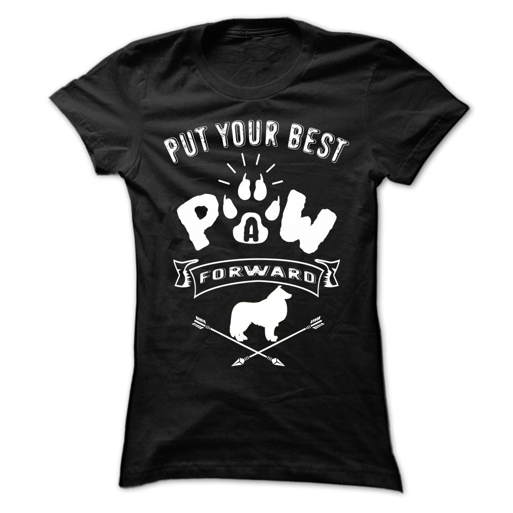 PUT YOUR BEST A PAW FORWARD-Border Collie