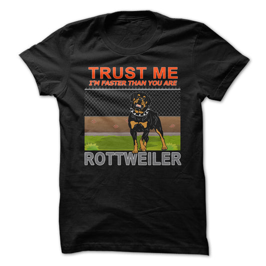 Rottweiler - Trust Me - Im Faster