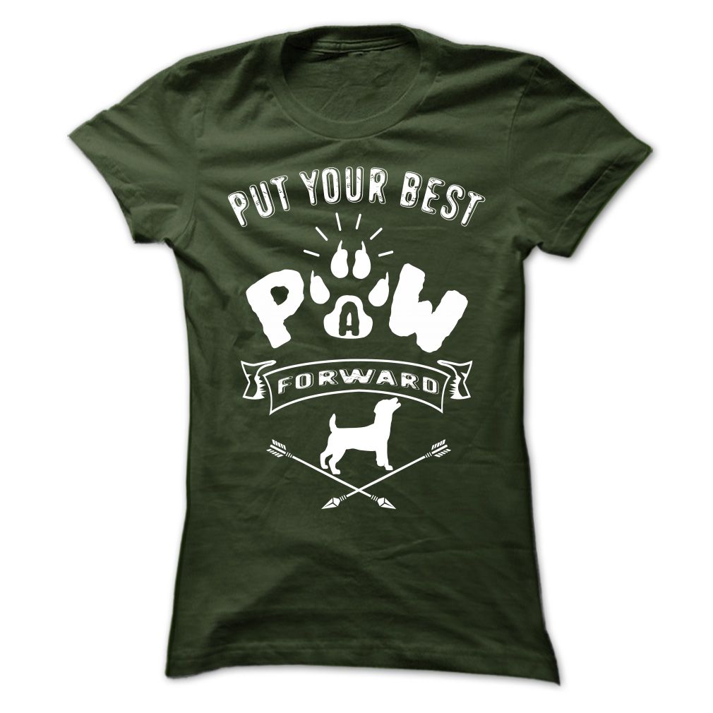 PUT YOUR BEST A PAW FORWARD jack russel terrier