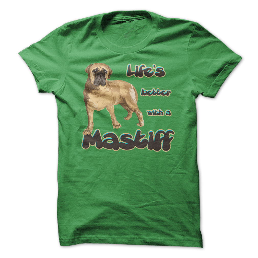 Life is better with a Mastiff!
