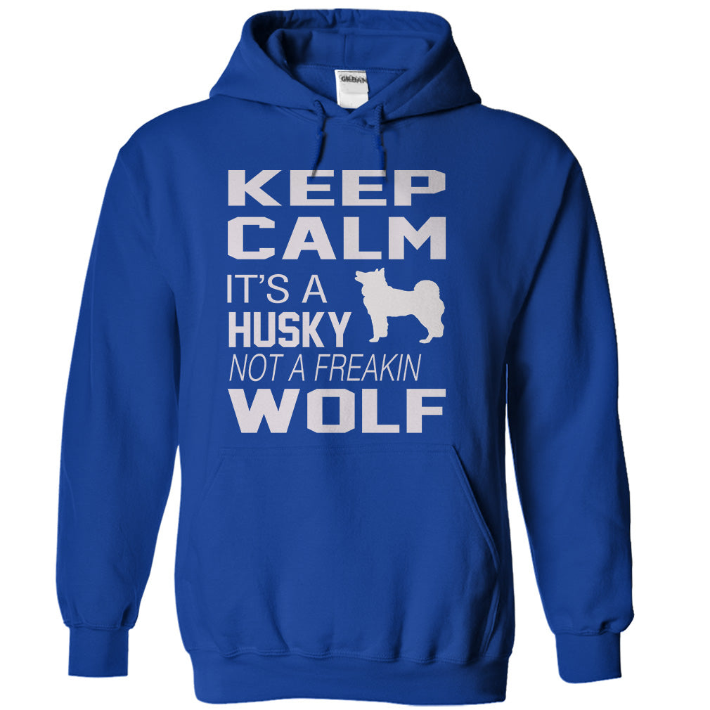 Keep Calm, its a HUSKY not a WOLF