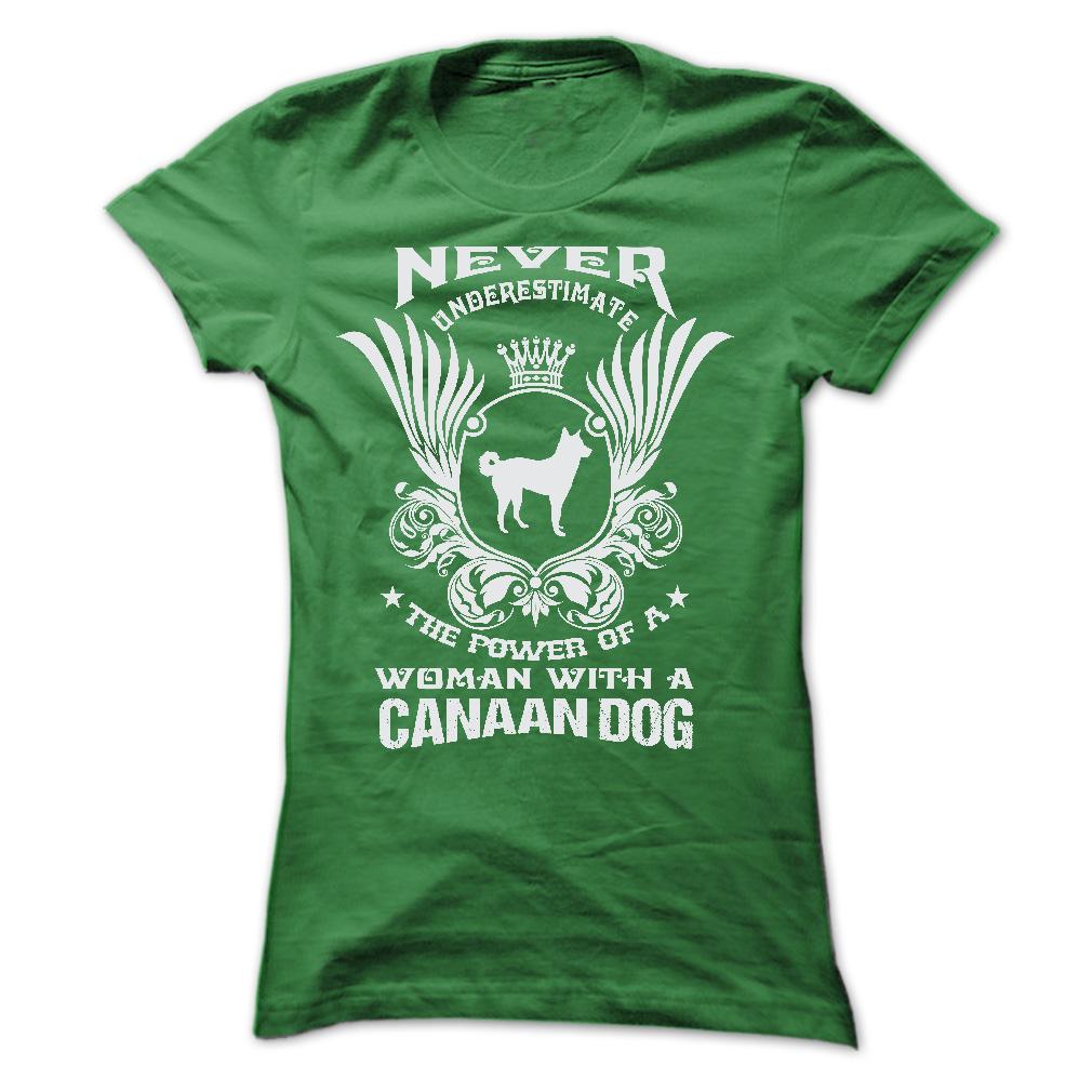 NEVER UNDERESTIMATE THE POWER OF A WOMAN WITH A CANAAN DOG