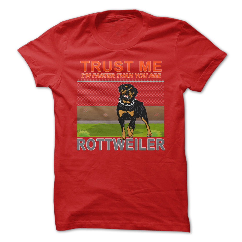 Rottweiler - Trust Me - Im Faster
