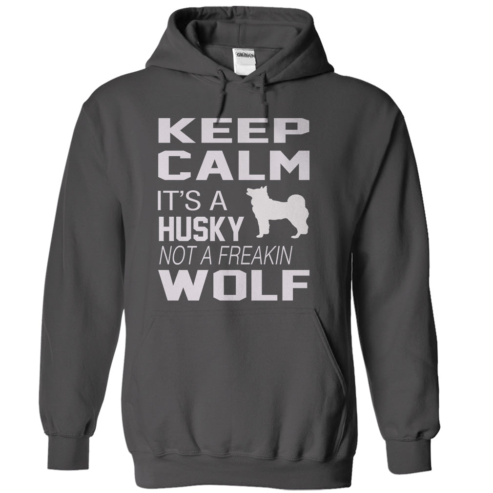 Keep Calm, its a HUSKY not a WOLF