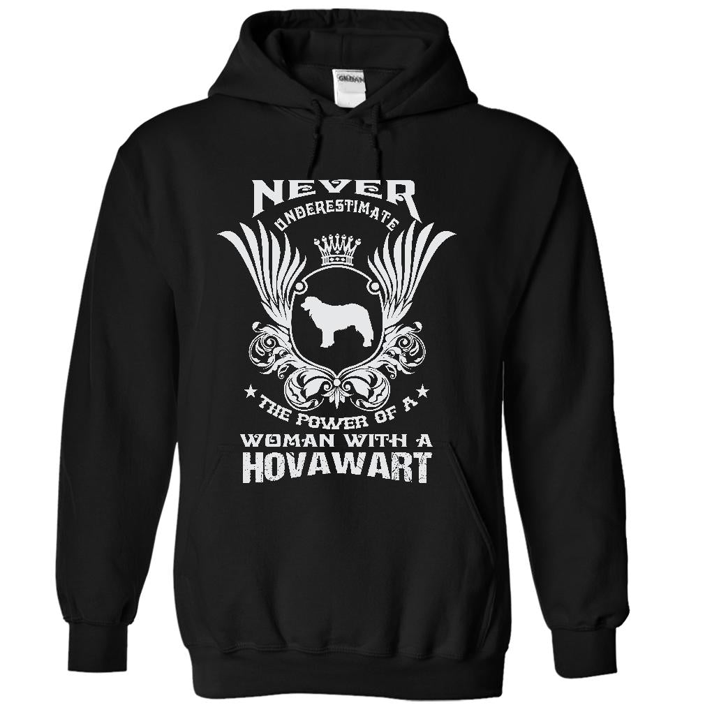 NEVER UNDERESTIMATE THE POWER OF A WOMAN WITH A HOVAWART