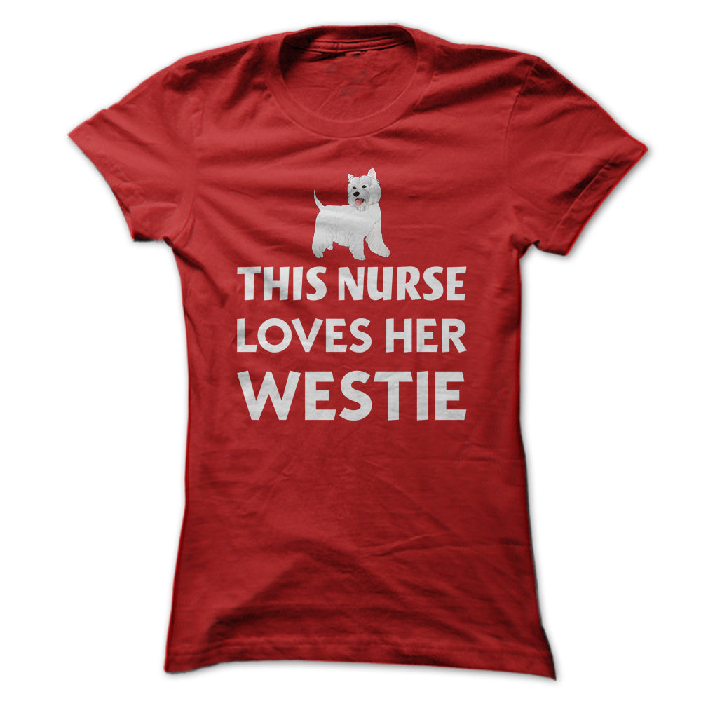 This Nurse Loves Her Westie T Shirt