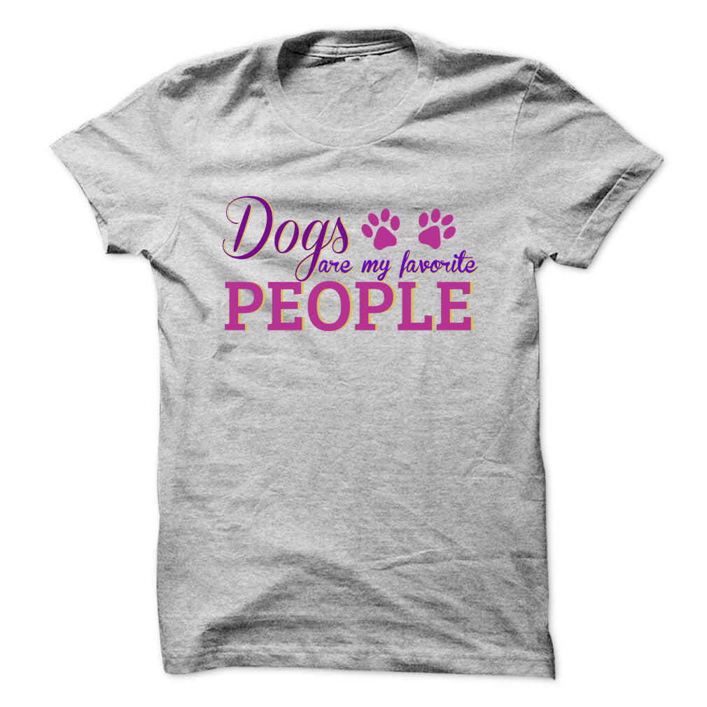 Dogs are my favorite people!