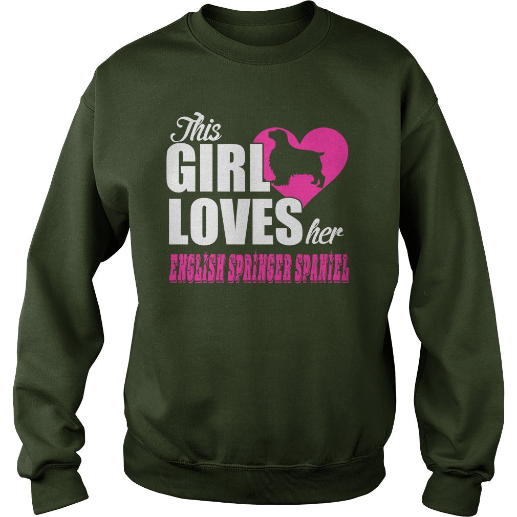 THIS GIRL LOVES HER english springer spaniel