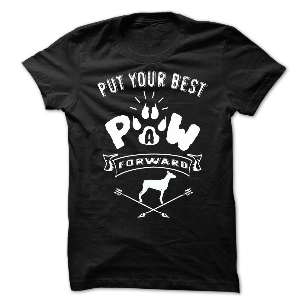 PUT YOUR BEST A PAW FORWARD-doberman pinscher