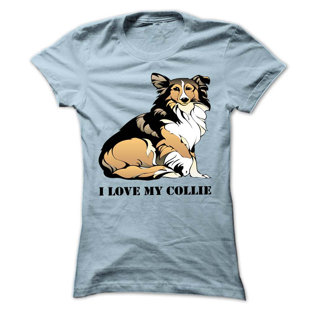 I Love My Rough Collie Shirt
