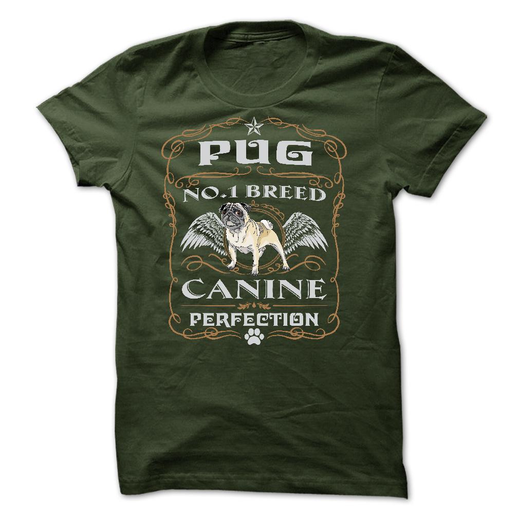 PUG NO 1 BREED CANINE PERFECTION T SHIRTS